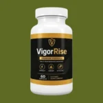 Vigor Rise Reviews