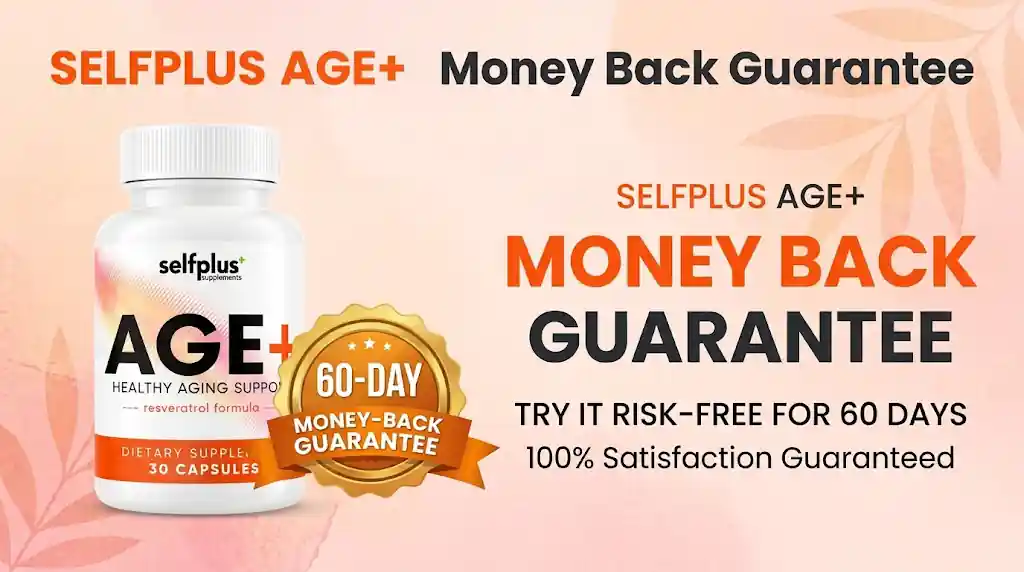 SelfPlus Age refund policy
